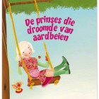 Kinderboekrecensie: De prinses die droomde van aardbeien
