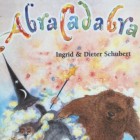 Recensie prentenboek voor kleuters: 'Abracadabra'
