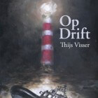 Op Drift  romantische thriller van Thijs Visser