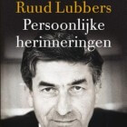 Recensie: 'Persoonlijke herinneringen' van Ruud Lubbers