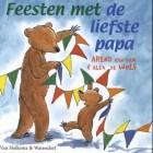 Feesten met de liefste papa, geschreven door Arend van Dam