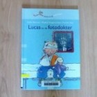 Lucas en de fotodokter: een kinderboek over radiologie