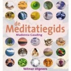 De Meditatiegids, meditatie-variaties voor iedereen