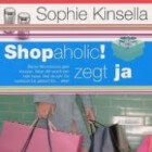 Shopaholic! zegt ja van Sophie Kinsella