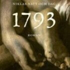 1793, debuutroman van Niklas Natt Och Dag