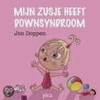 Mijn zusje heeft Downsyndroom, door Jon Doppen
