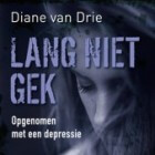 Recensie Diane van Drie - Lang niet gek